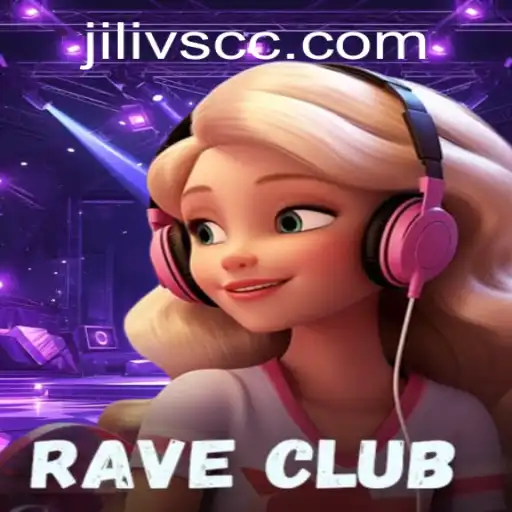 Discover the Exciting World of RaveClub: Mastering the Art of JILIVS