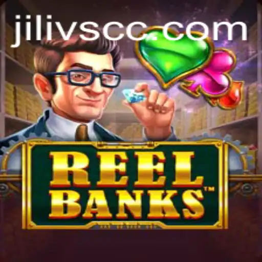 ReelBanks: Embark on a Thrilling Adventure with JILIVS