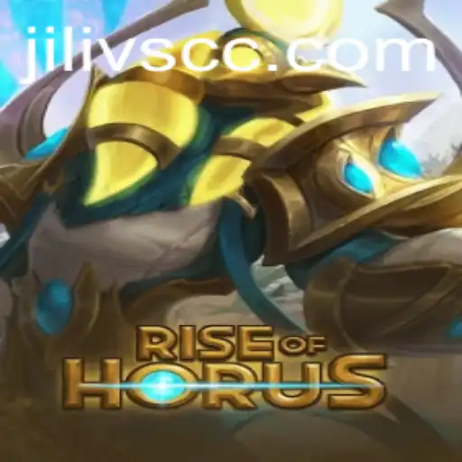 Rise of Horus: The Ultimate Gaming Experience with JILIVS